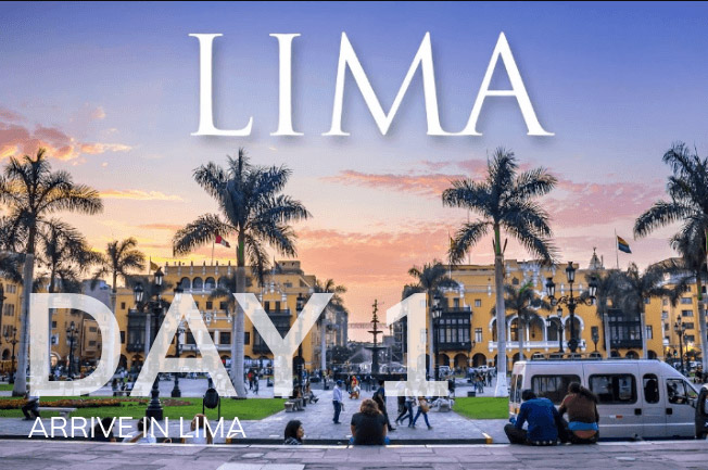 Peru itinerary day 1