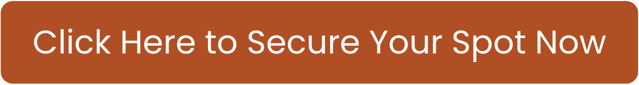click here to secure your spot