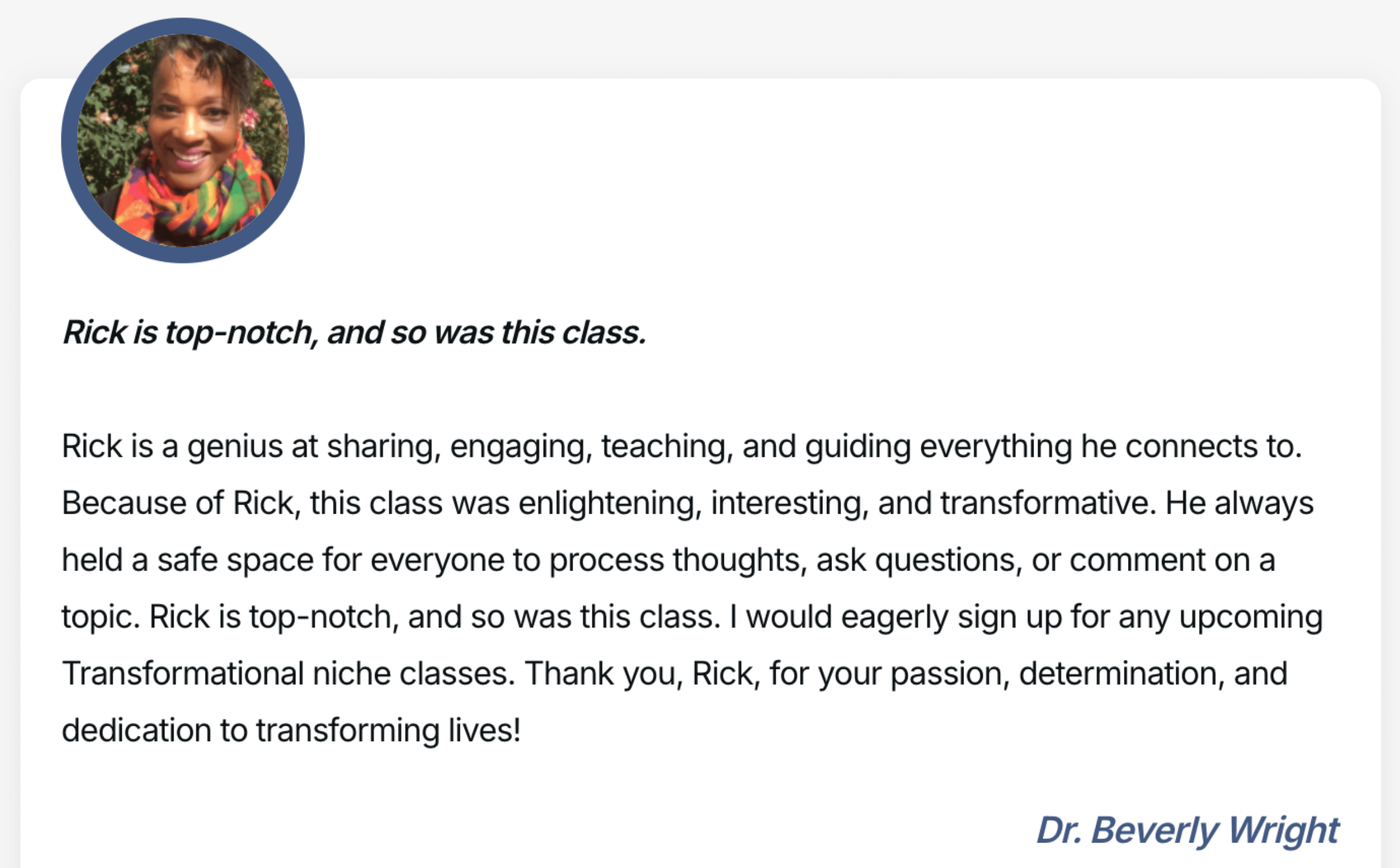 dr beverly wright ssa coach training testimonial v2 Rick Reynolds is top notch, and so was this class.