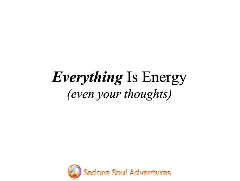 everything is energy