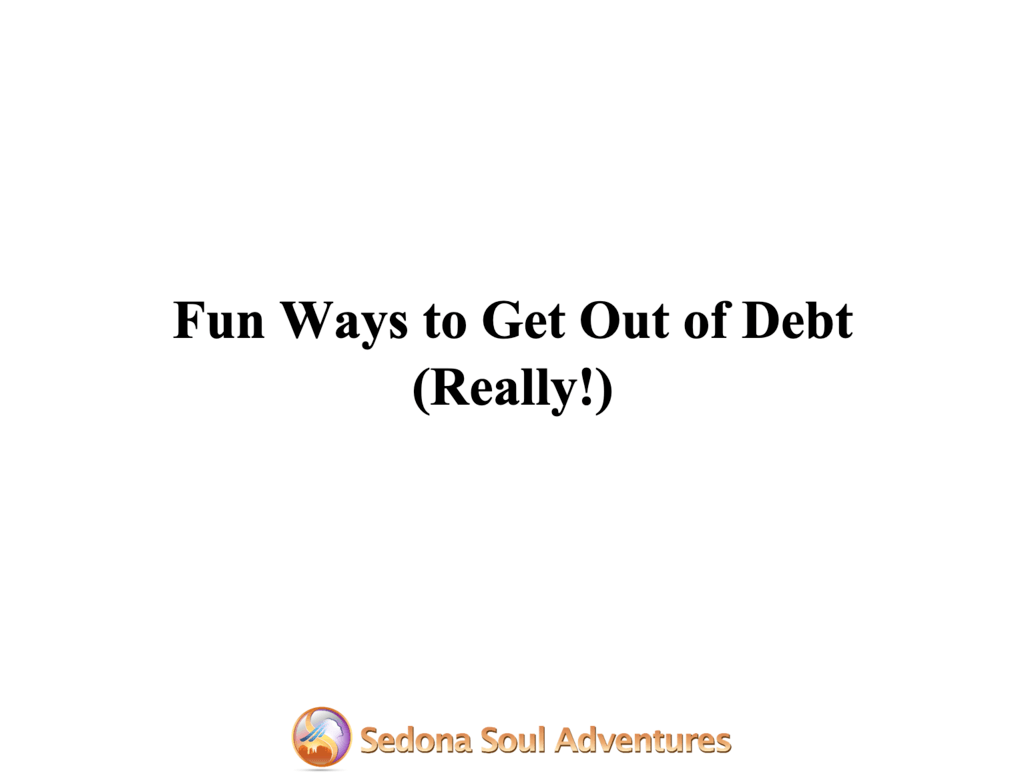 fun ways to get out of debt